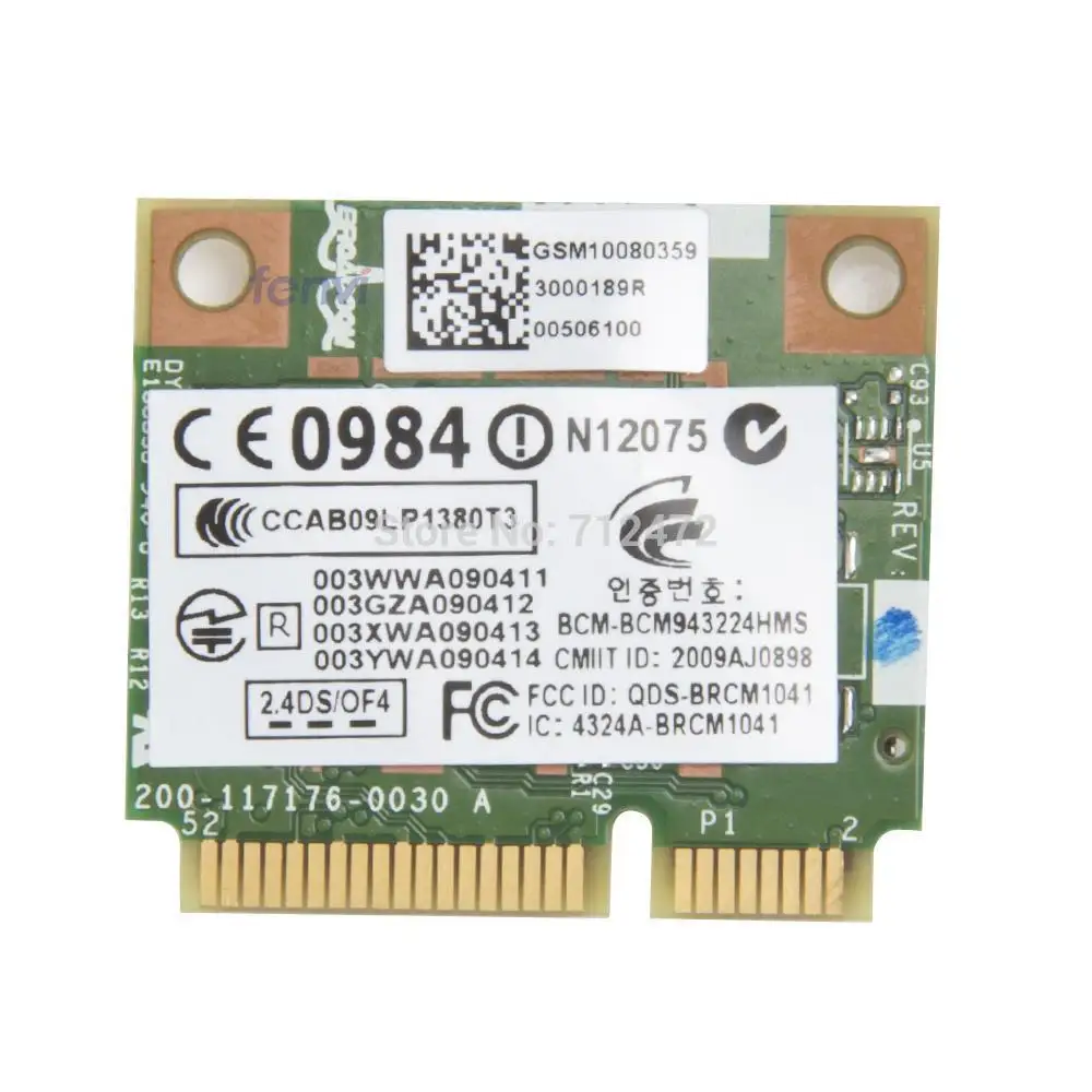 

SSEA Wireless card Broadcom BCM943224HMS 300Mbps 802.11a/b/g/n Mini PCI-E 2.4G/5GHZ For Hp 2540p 8460p 5310m SPS:582564-001