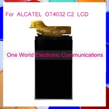 1pcs one world Top quality LCD DIsplay For ALCATEL OT4032 C2 LCD Display Screen Tracking Number Code free shipping