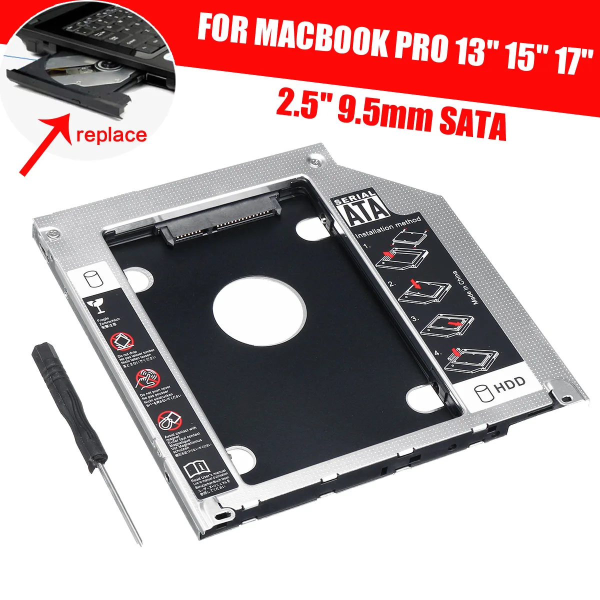

2.5" 9.5mm SATA 2nd HDD SSD Hard Disk Drive Bay Adapter For Mac Pro 13" 15" 17" A1278 A1286 A1297 CD ROM Optical Bay