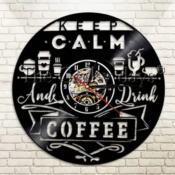 

1Piece Keep Calm Vinyl Record Wall Clock Classic Coffee Modern Design Cafe Barista Office Decor Wall Watch For Eat Coffee G