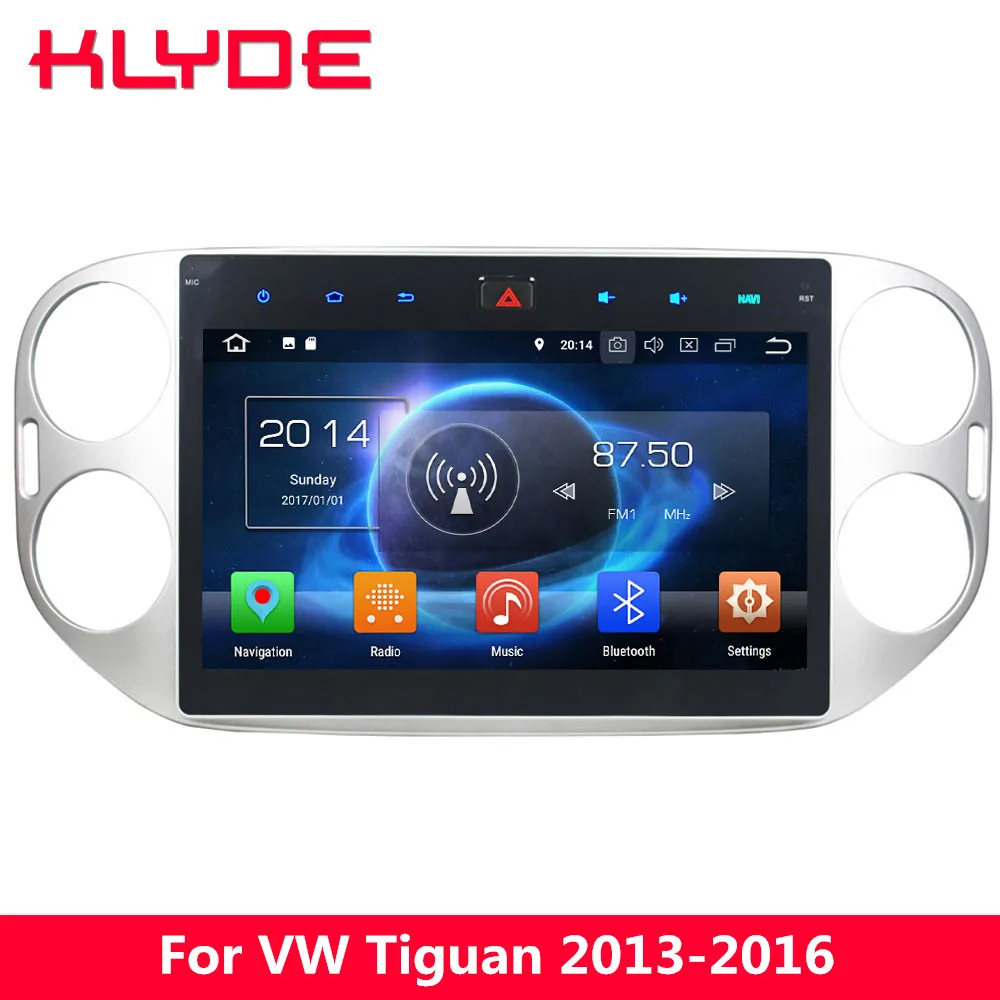 

KLYDE 10.1" IPS 4G Octa Core Android 8 7.1 6 4GB RAM 32GB ROM Car DVD Player Radio For Volkswagen VW Tiguan 2013 2014 2015 2016