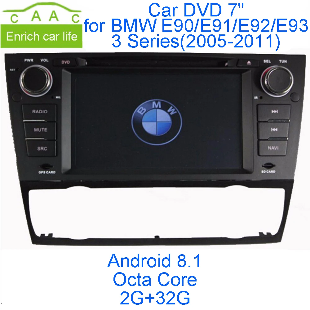 

Android 8.1 Octa Core 4G RAM 64G ROM GPS Navi 7" IPS Car DVD Player for BMW E90/E91/E92/E93 3 Series 05-11 with Radio/RDS/WIFI