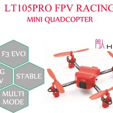 LANTIAN LT105Pro LT105 Модернизированный Pro Mini FPV гоночный Квадрокоптер Дрон ж/F3 щетка EVO контроллер камера двигатели пропеллеры ARF