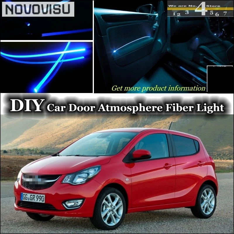

NOVOVISU For Opel Karl interior Ambient Light Tuning Atmosphere Fiber Optic Band Lights Inside Door Panel illumination