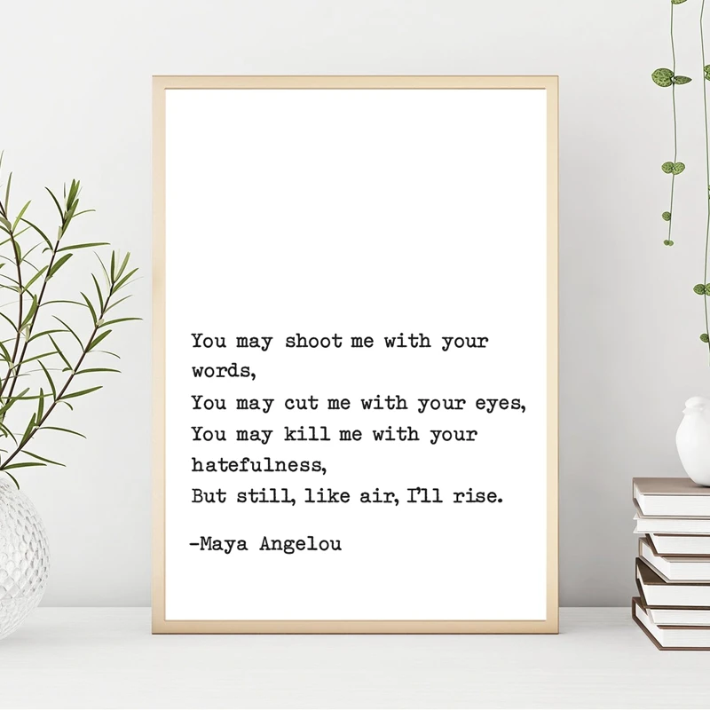 Maya Angelou Peinture Sur Toile Avec Citation Still I Rise Affiche D Art Mural Moderne Decoration De Maison Aliexpress