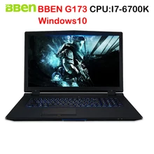 BBEN G173 Laptop Gaming Computer intel i7-6700K Processor 1920×1080 FHD Windows10 system DDR4 socket memory M.2 SSD Backlight KB