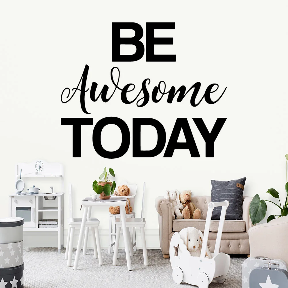

Quote Be Awesome Today Phrase Vinyl Wall Stickers Decor For Kids Room Company School Office Decoration Decals Mural wallstickers