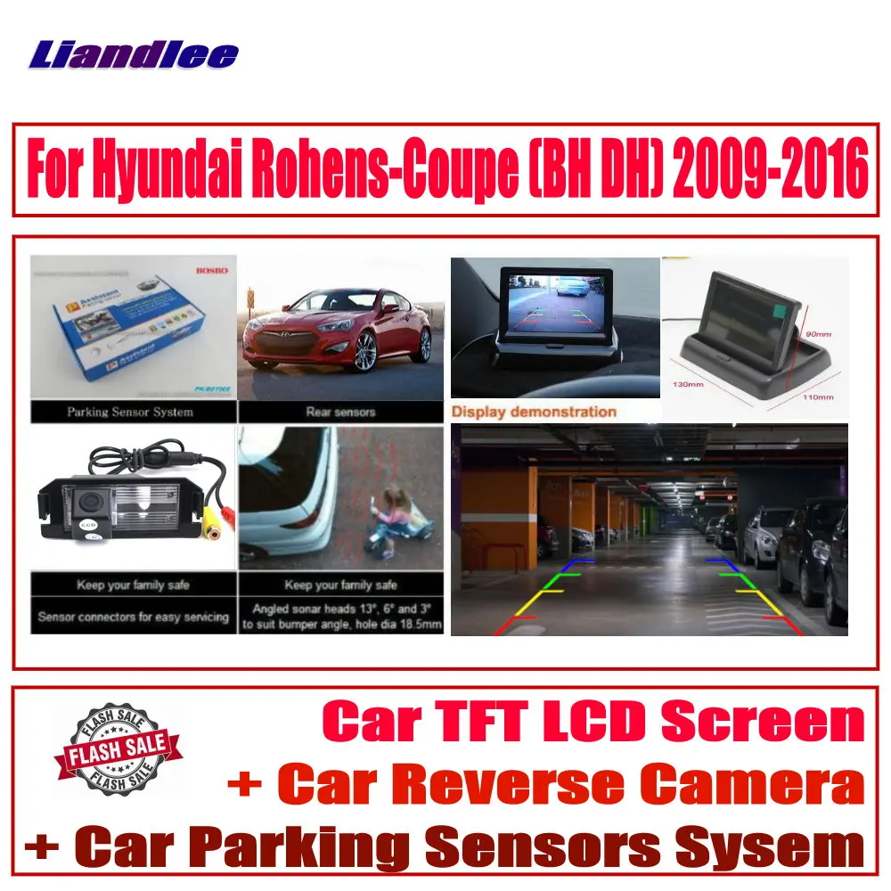 

Liandlee For Hyundai Rohens-Coupe (BH DH) 2009-2016 CCD Reverse Camera / Digital Parking Sensors System / HD Monitor Display