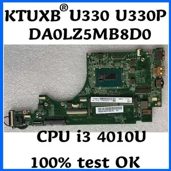 

KTUXB DA0LZ5MB8D0 motherboard for Lenovo U330 U330P notebook motherboard CPU i3 4010U DDR3 100% test work