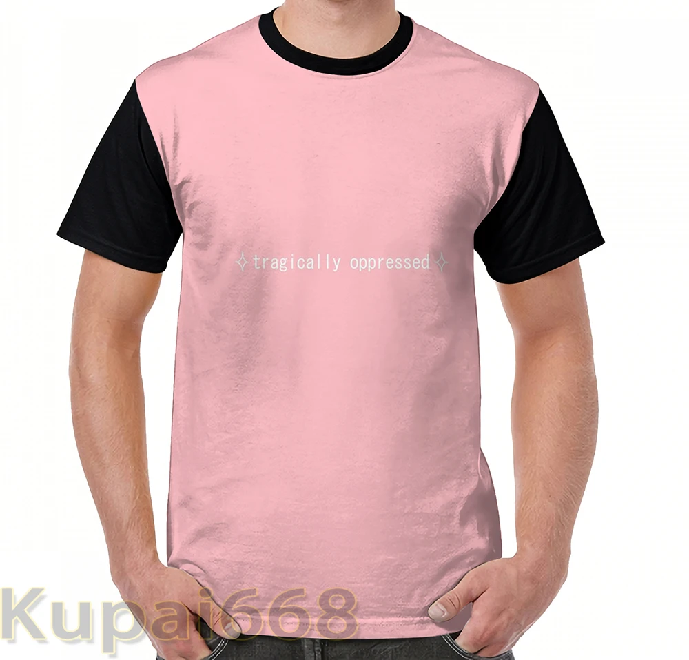 funny Graphic print t shirt men Tops tees Tragically Oppressed Merch women T-Shirt Short Sleeve Casual tshirts | Мужская одежда
