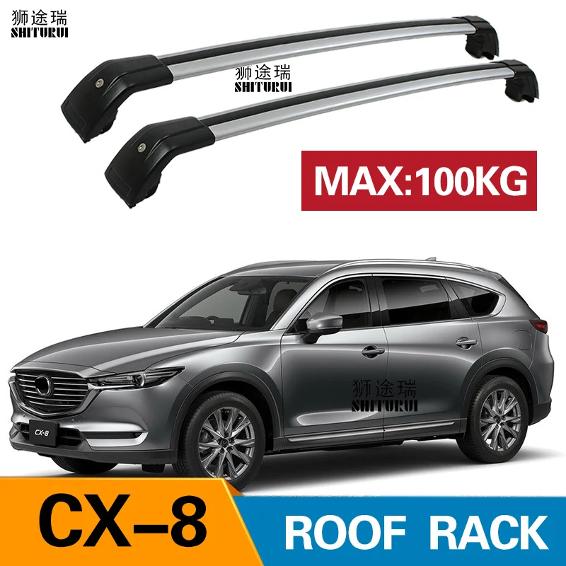 SHITURUI 2Pcs Roof bars For MAZDA CX 8, 5 dr SUV, 2018+ Aluminum Alloy Side Bars Cross Rails