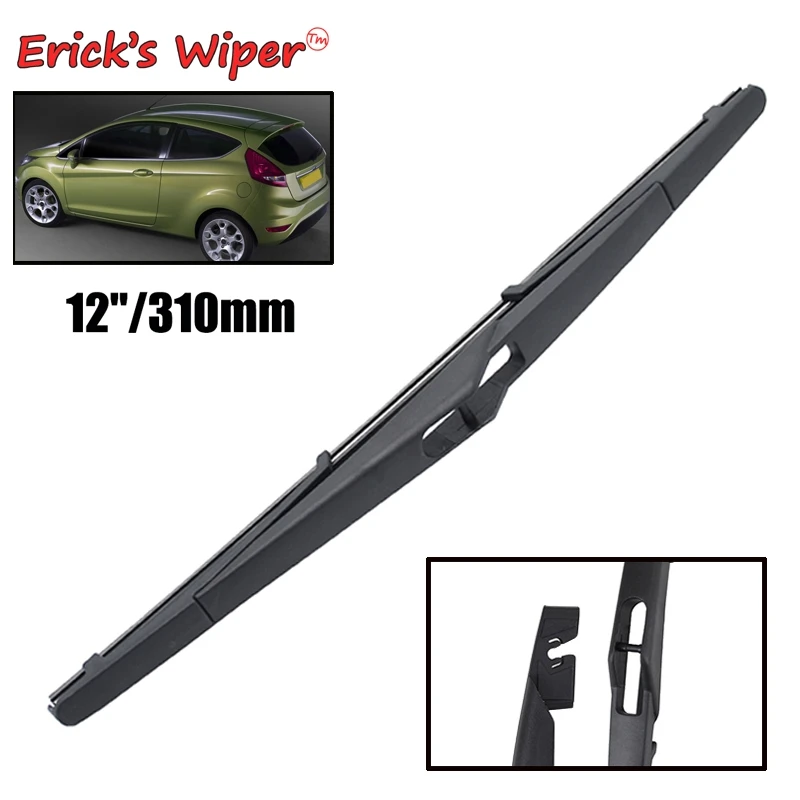 

Erick's Wiper 12" Rear Wiper Blade For Ford Fiesta 2008 - 2016 2017 Windshield Windscreen Rear Window