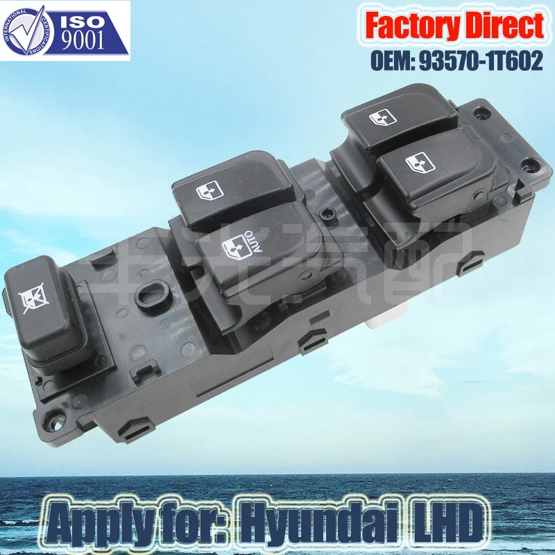 

Factory Direct Auto Power Window Switch Apply for Hyundai LHD 93570-1T602 auto window switch 14 Pins Left Driver Side Switch