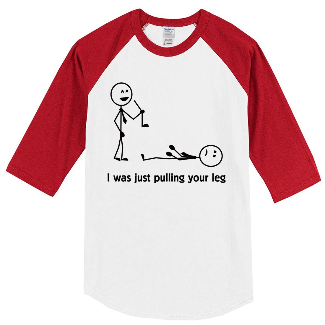 2018 summer T shirt I Was Just Pulling Your Leg funny crossfit cotton