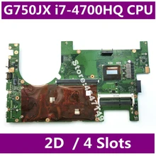 G750JX i7-4700HQ SR15E Процессор 2D материнская плата REV 2,1 Для Asus ROG G750J G750JX G750JH G750JW Материнская плата ноутбука DDR3 4 слота Тесты ОК