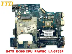 Оригинальный Для Lenovo G475 материнская плата для ноутбука G475 E-300 Процессор PAWGC LA-6755P испытанное хорошее Бесплатная доставка