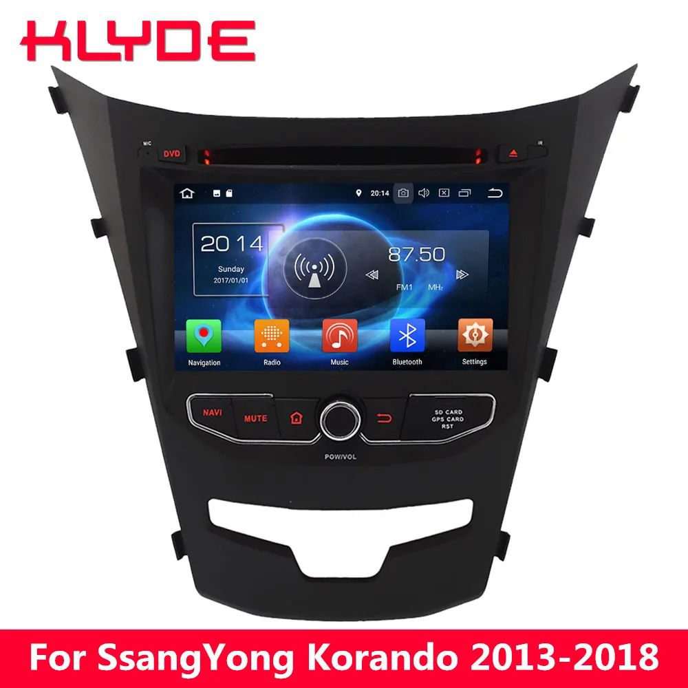 

KLYDE 4G Octa Core Android 8 7 4GB RAM 32GB ROM Car DVD Player Stereo Radio For SsangYong Korando 2013 2014 2015 2016 2017 2018