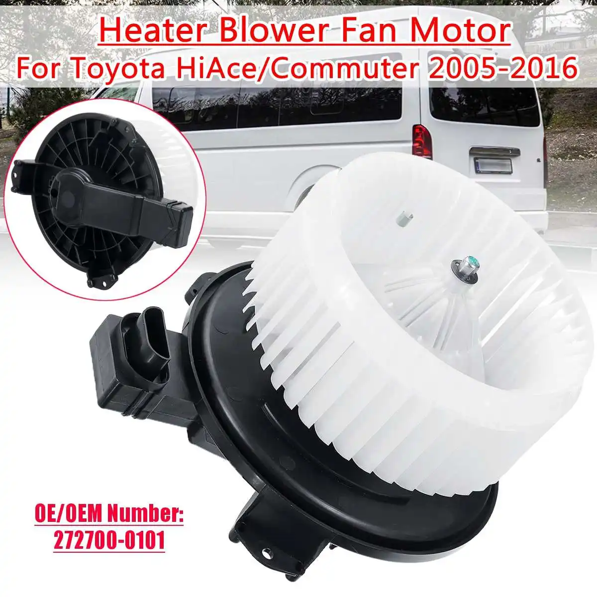 

272700-0101 A/C Heater Blower Fan Motor For Toyota Hiace for Commuter 2005-2012 2013 2014 2015 2016