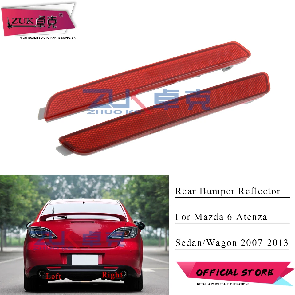 

ZUK Car Rear Bumper Fog Light Rear Fog Lamp Reflector Light For Mazda 6 M6 Atenza Senda Wagon 2007 2008 2009 2010 2011 2012 2013