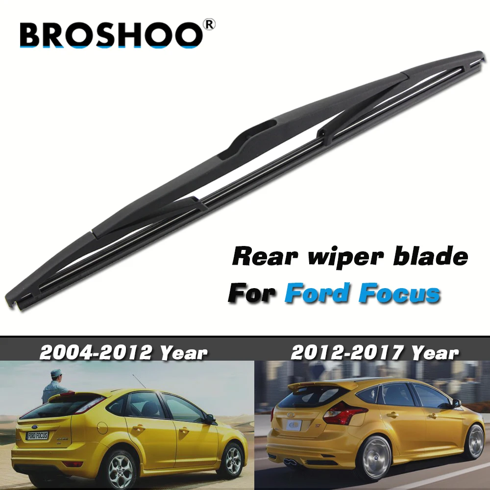 

Car Rear Wiper Blade For Ford Focus 2 MK2 2004-2011 For Ford Focus 3 MK3 2012-2017 Auto Windshield Windscreen Rear Window Blades