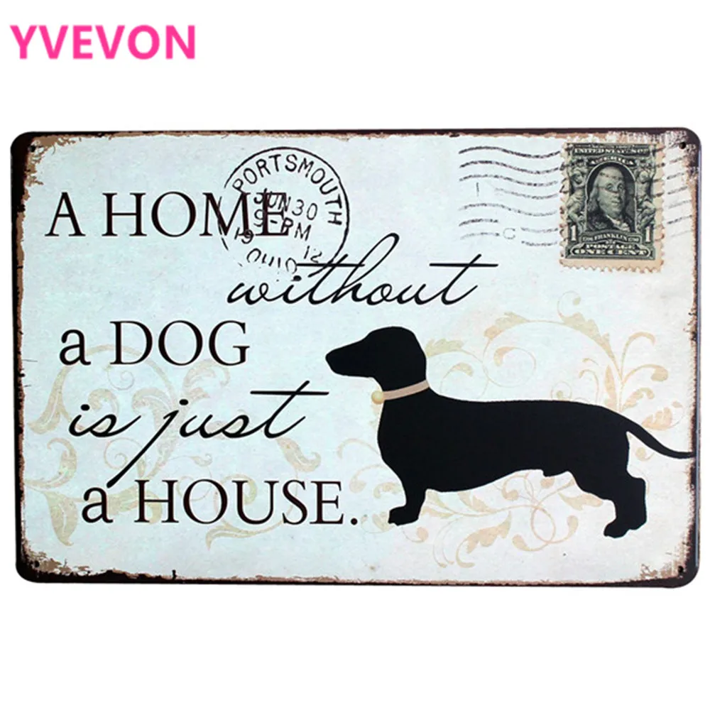 A HOME with a DOG is just HOUSE Metal Pup декоративная доска Модная фотография животных бренд в