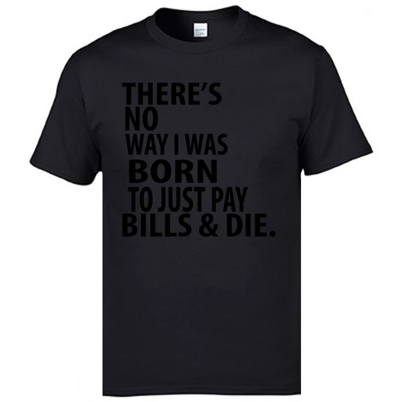 THERES NO WAY Printing T-shirts for Men 100% Cotton Summer Tops Shirt Normal Top T-shirts Short Sleeve 2018 Round Neck THERES NO WAY black