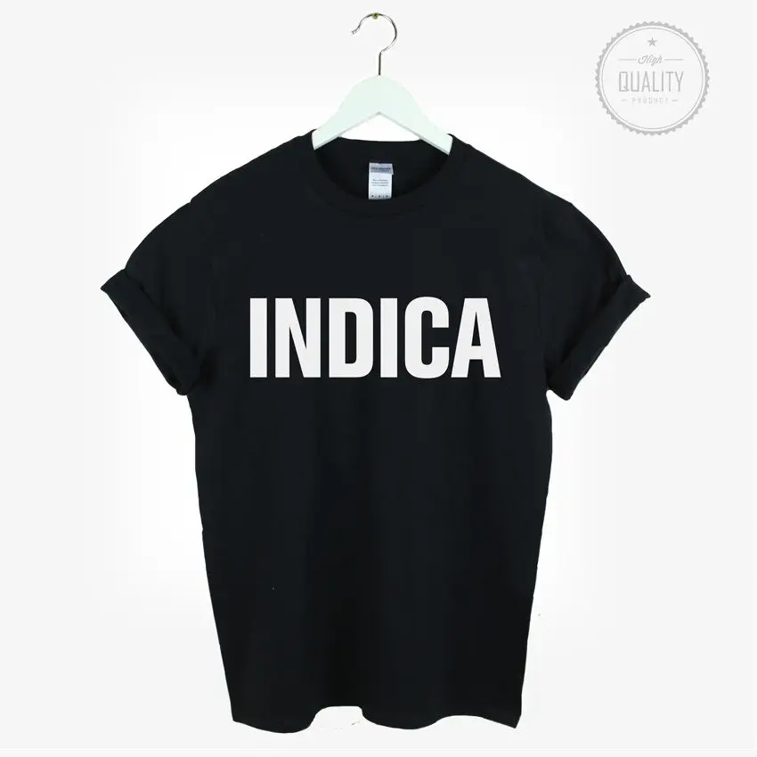 

INDICA WEED T SHIRT CANNABIS MARIJUANA HIPSTER LOVE SATIVA HIGH TUMBLR More Size and Colors-B080