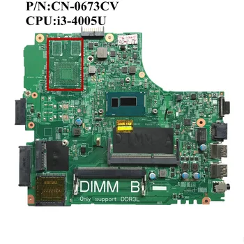 

Excellent For DELL 3440 Laptop Motherboard With i3-4005U DDR3 CN-0673CV 0673CV 673CV 13221-1 PWB:WVPHP 100% working