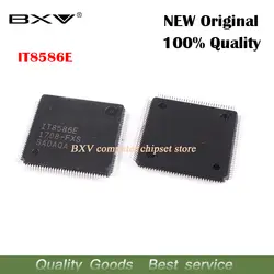 5 шт. IT8586E FXA FXS CXS QFP-128 новый оригинальный ноутбук чип Бесплатная доставка