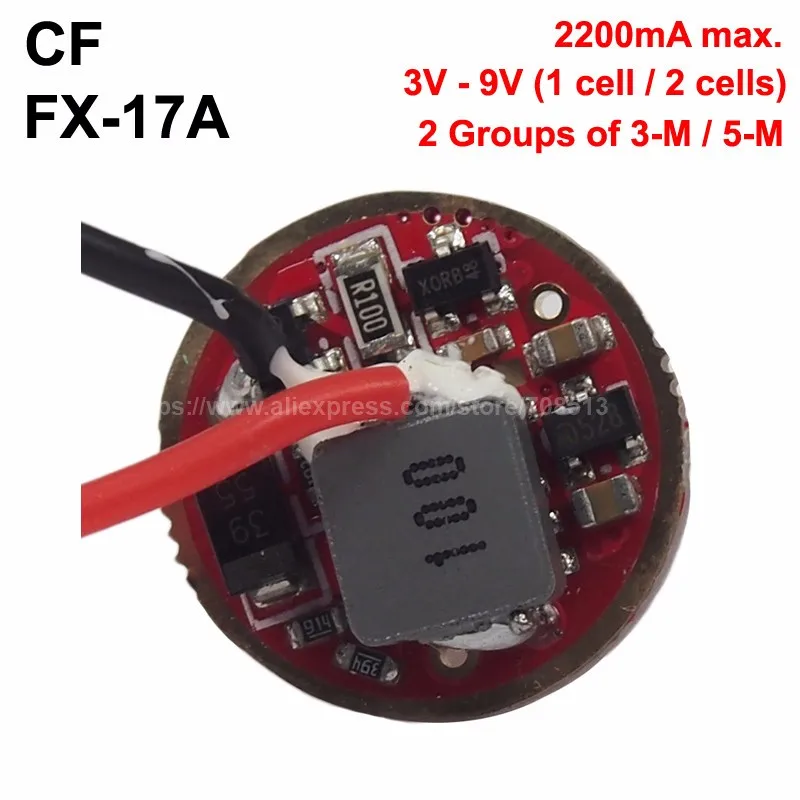 CF FX-17A 17 мм 3 V-9 V 2.2A 1 сотовый или 2 cells 2 группы для детей от 3 до 5-режим драйвер платы Для Cree XM-L XP-L XHP50 MT-G2(1 шт