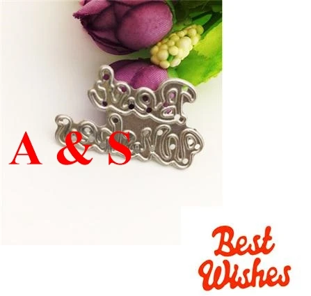  Y32 METAL CUTTING DIES Best Wish Letter Scrapbook card invitation paper craft party decor embossing - 32835734472