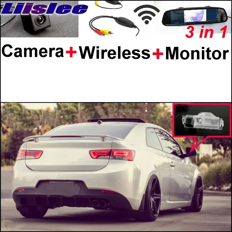 Liislee 3 in1 Special Camera Wireless Receiver Mirror Monitor Easy Parking System For KIA K3 Cerato Forte Coupe Model 2008~2015