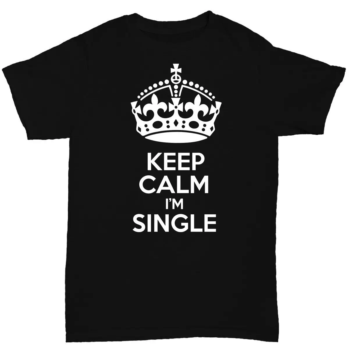 Мужская футболка с принтом Keep Calm I'm Single Забавные футболки в подарок на день