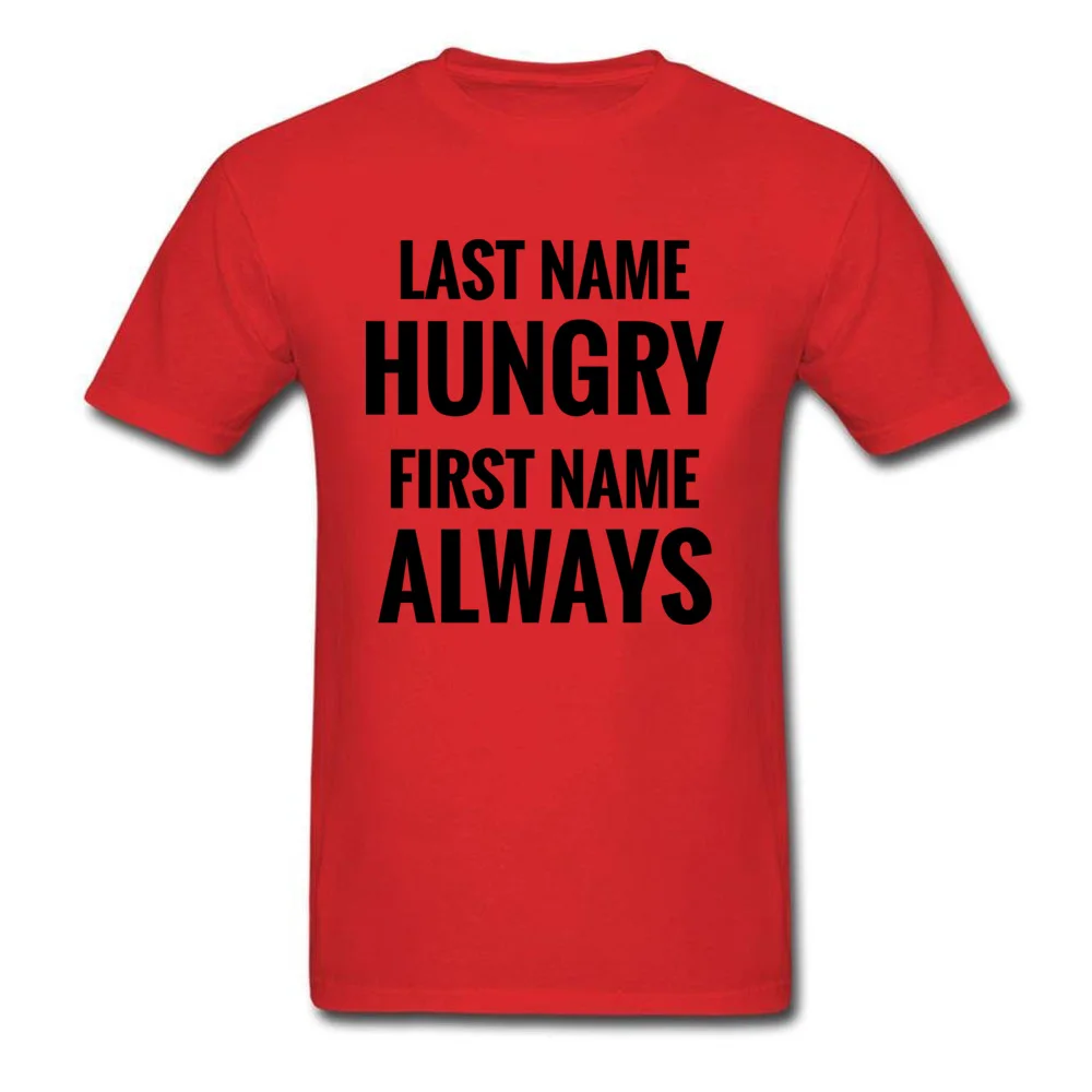 Always Hungry Tops T Shirt Fitted Round Neck Leisure Short Sleeve 100% Cotton Fabric Men T-Shirt Classic Sweatshirts Always Hungry red