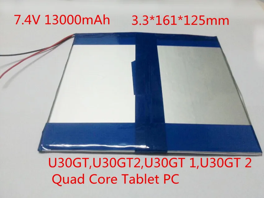 

7.4V 13000mAh Original Li-ion Battery for U30GT,U30GT2,U30GT 1,U30GT 2 Quad Core Tablet PC 3.3*161*125mm