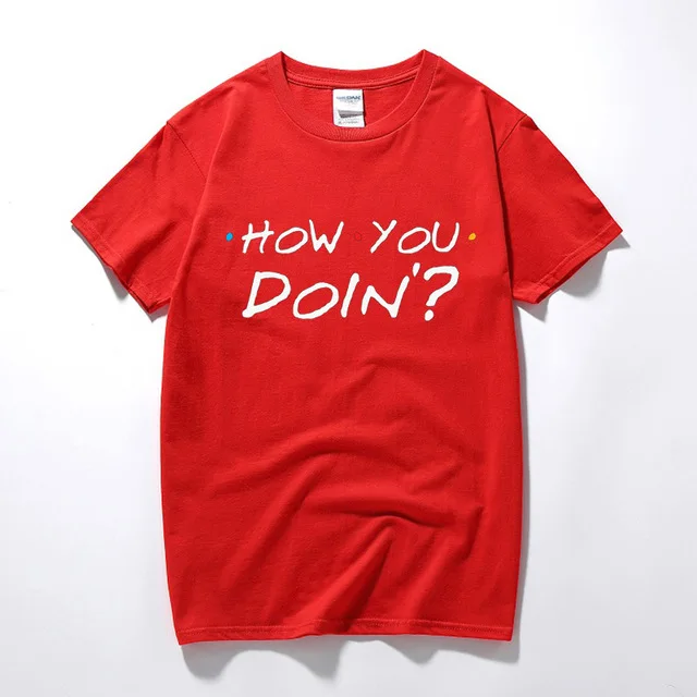 Summer-Tops-T-Shirt-Homme-O-Neck-Short-Sleeve-100-Cotton-How-You-Doin-Friends-Tv.jpg_.webp_640x640 (5)