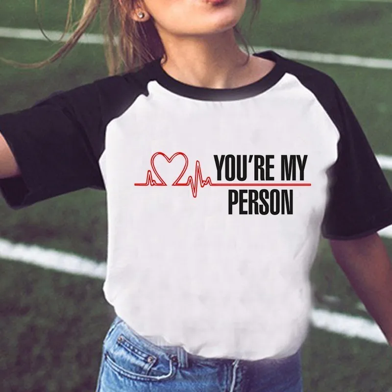 Новая анатомическая футболка Greys женская футболка с надписью You're My Person серая Анатомия с коротким рукавом Женская белая футболка - Цвет: 1505