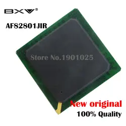 AF82801JIR 100% Новые оригинальные BGA Бесплатная доставка