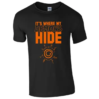 

It's Where My Demons Hide T-Shirt - Naruto Fan Inspired Anime Gift Mens Top Funny Clothing Casual Short Sleeve T Shirts