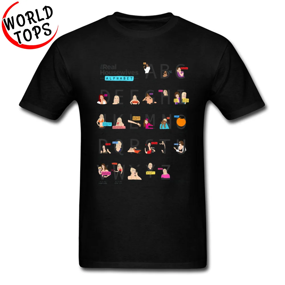Crewneck The Real Housewives Alphabet 6990 Pure Cotton Mens T-Shirt Custom Short Sleeve Tops Tees Special Casual Tee Shirts The Real Housewives Alphabet 6990 black