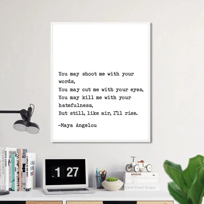 Maya Angelou Peinture Sur Toile Avec Citation Still I Rise Affiche D Art Mural Moderne Decoration De Maison Aliexpress Maison Animalerie