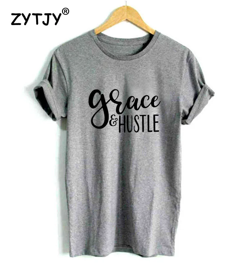 Grace and Hustle/женская футболка с буквенным принтом хлопковая Повседневная забавная
