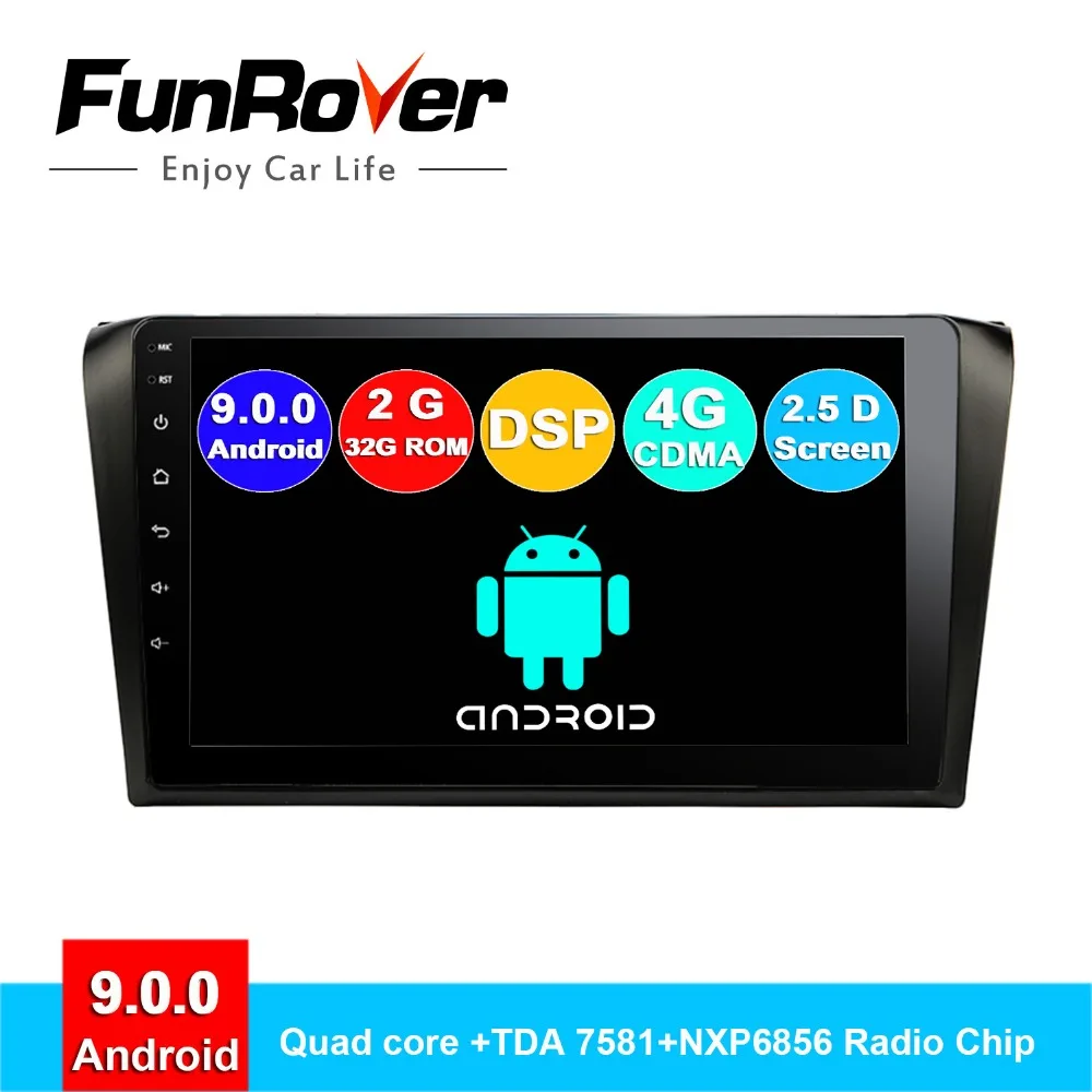 

FUNROVER 2.5D android 9.0 car dvd gps player radio for mazda 3 mazda3 2004-2009 car multimedia Navigation stereos Quad core DSP