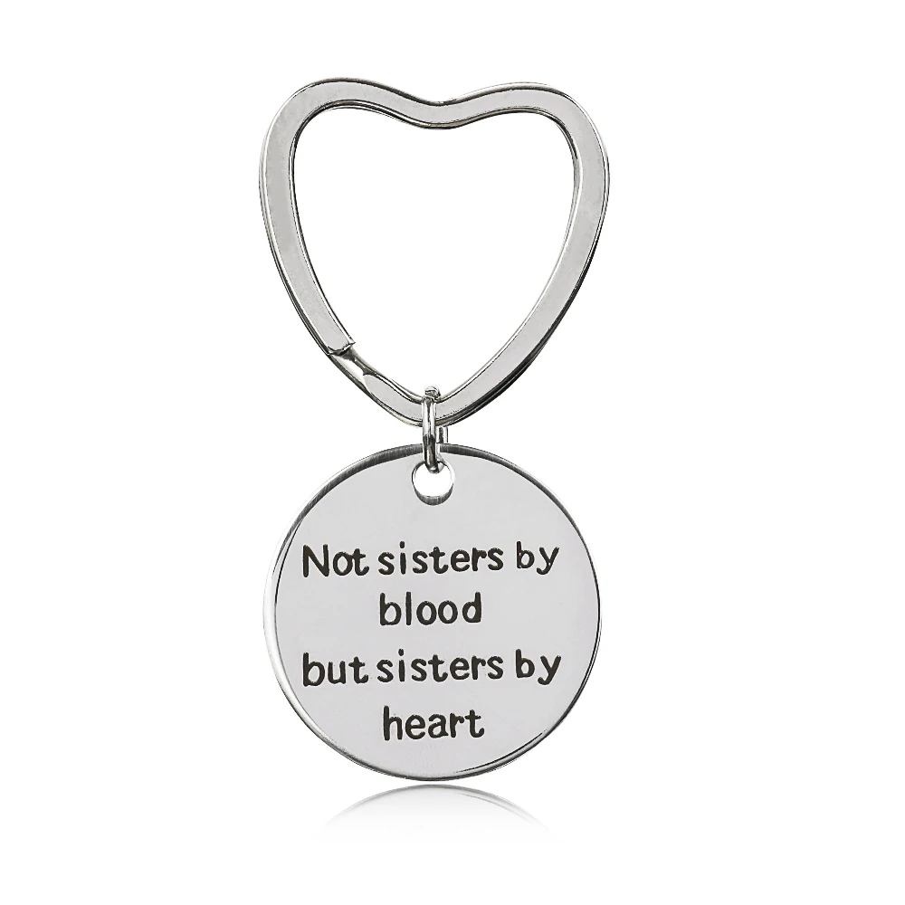 

1Pc Friends Keychain Not Sisters By Blood But Sisters By Heart Engraved Pendant Key Chain Friendship Accessories Jewelry Gift