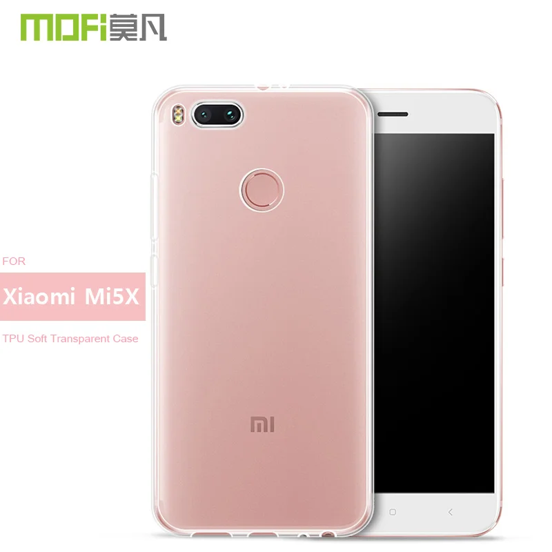 Для Xiaomi mi 5X чехол MOFI A1 силиконовый прозрачный ТПУ мягкий для Полное покрытие Ясно