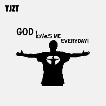 

YJZT 15.2CM*11.8CM Vinyl Decal GOD Loves ME EVERYDAY ! Phrase Church Christian Man Prayer Car Sticker Black/Silver C3-1316