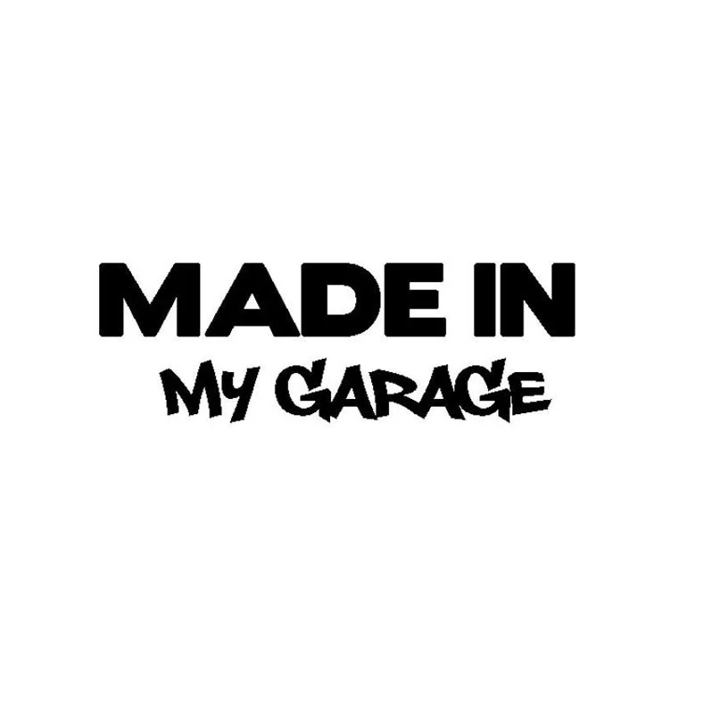 MADE IN MY GARAGE Funny window Styling Sticker Decal 17.8x6cmin