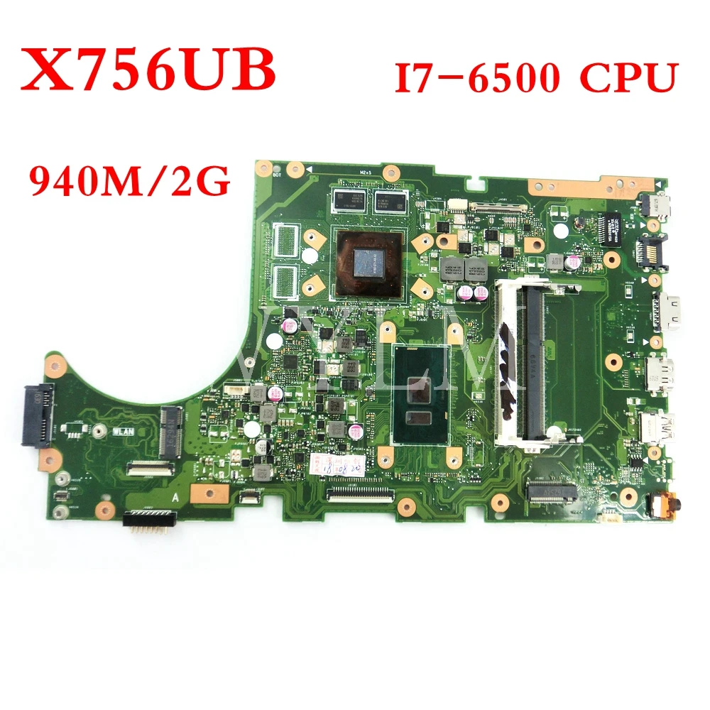 X756UB I7 6500 Процессор GTX940M/2G DDR3 плата для ASUS X756U X756UX Материнская ноутбука испытанная
