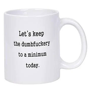 

Funny Coffee Mug Let's Keep To A Minimum Today Coffee Tea Cup with Funny saythings Novelty Gift Funny Gift for Christmas Thanksg