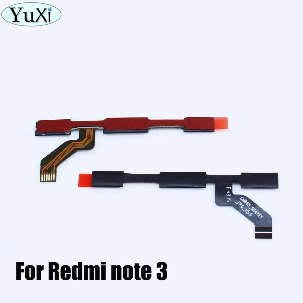 

YuXi For Xiaomi For Redmi Note 3 Power Volume Button Flex Cable Mainboard Cable Connector Replacement Parts